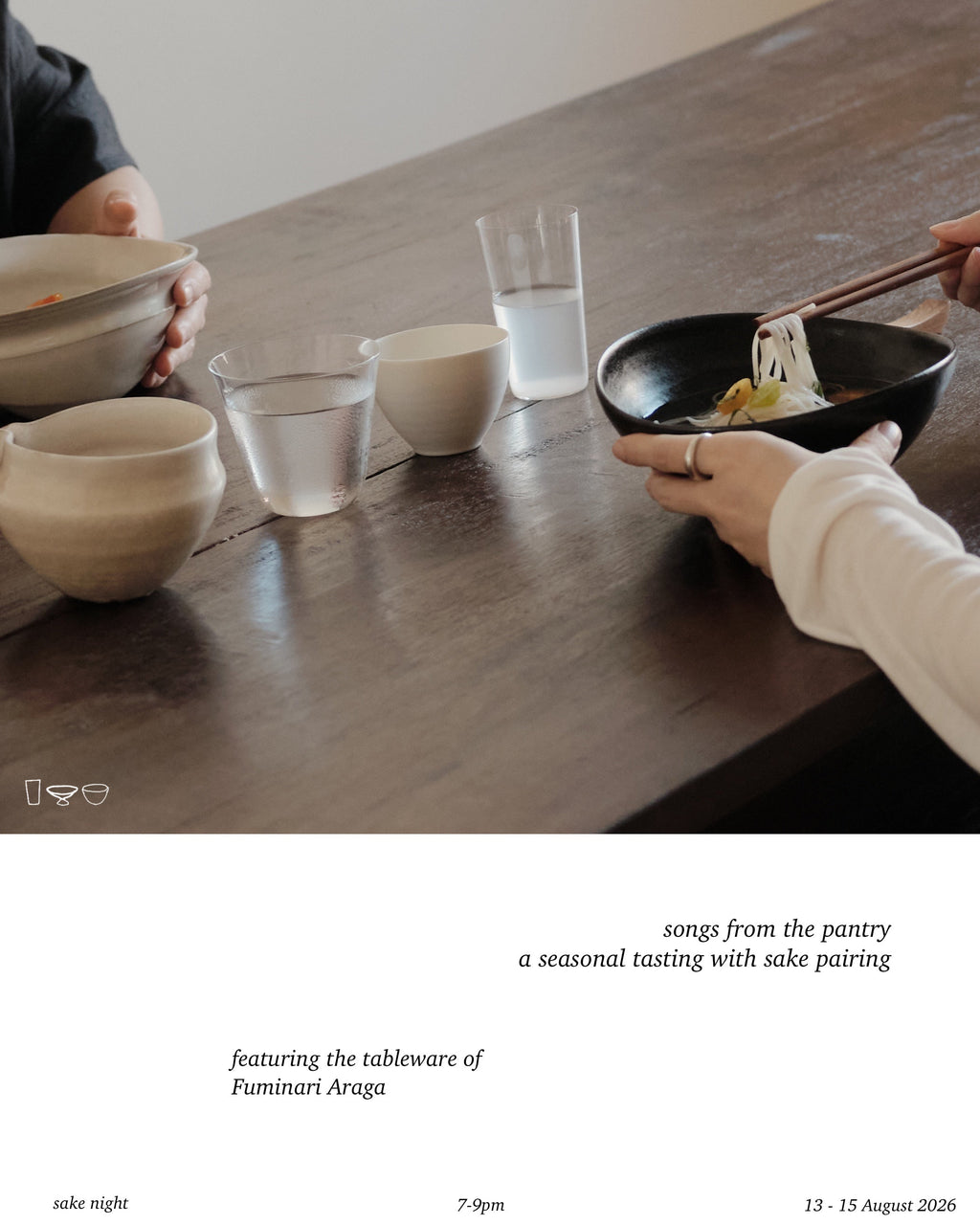 Songs from the Pantry : A Seasonal Tasting with Sake Pairing | Featuring the Tableware of Fuminari Araga