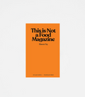 Temporary Press | This is Not a Food Magazine